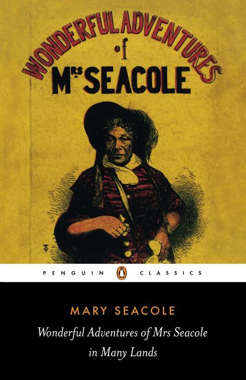 Seacole, Mary, Wonderful Adventures of Mrs Seacole in Many Lands, 9780140439021, Penguin Random House, 6, Biography & Autobiography, Books
